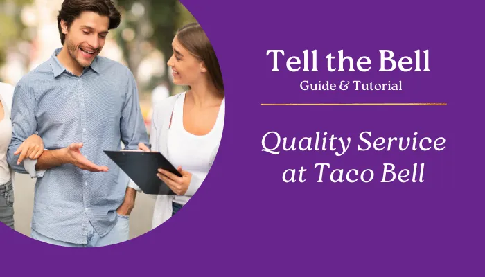 Quality Service at Taco Bell Quality Service at Taco Bell